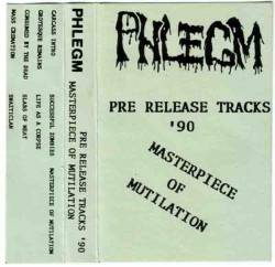 Phlegm (USA) : Masterpiece of Mutilation Demo